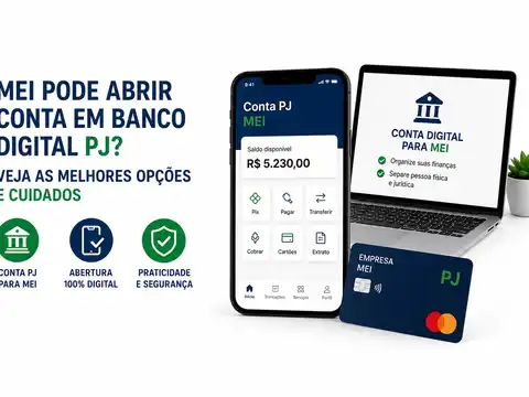 MEI Pode Abrir Conta em Banco Digital PJ? Veja as Melhores Opções e Cuidados