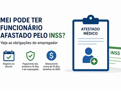 MEI Pode Ter Funcionário Afastado pelo INSS? Veja as Obrigações do Empregador
