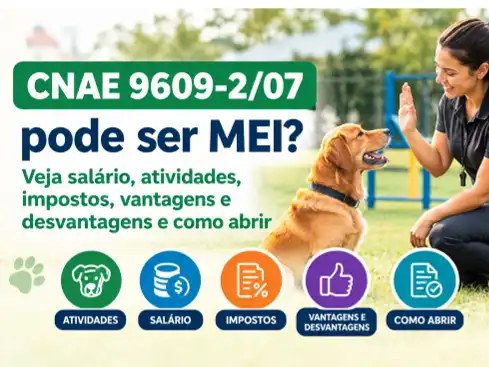 CNAE 9609-2/07 pode ser MEI? Veja salário, atividades, impostos, vantagens e desvantagens