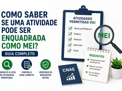 Como Saber se uma Atividade Pode Ser Enquadrada como MEI? Guia Completo